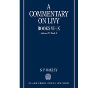 Commentary on Livy, Book 10: Volume IV: Book X