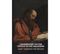 Commentary on the Epistle to the Galatians