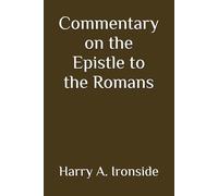 Commentary on the Epistle to the Romans (Annotated)