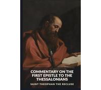 Commentary on the First Epistle to the Thessalonians