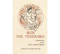 Commentary on the Seven Catholic Epistles: 82 - Bede The Venerable