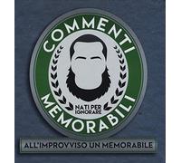 Commenti memorabili. All'improvviso un memorabile