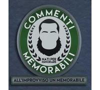Commenti memorabili. All'improvviso un memorabile