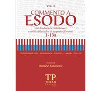 Commento a Esodo - Vol 4 (1-13a): Con traduzione interlineare e unità didattiche di approfondimento