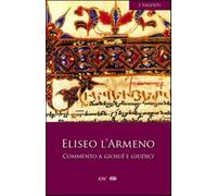 Commento a Giosuè e Giudici - Eliseo l'Armeno