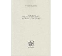 Commento a «Umano, troppo umano» aforisma per aforisma