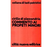 Commento ai profeti minori: Zaccaria e Malachia