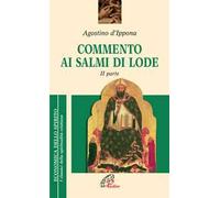 Commento ai salmi di lode. Vol. 2