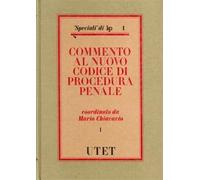 Commento al nuovo Codice di procedura penale (Vol. 1)
