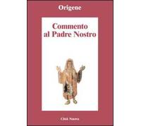 Commento al Padre Nostro