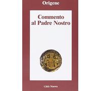 Commento al Padre Nostro