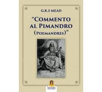 "Commento al Pimandro (Poemandres)"
