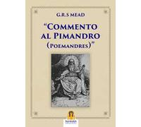 Commento al Pimandro. Poemandres