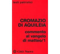 Commento al Vangelo di Matteo. Trattati 1-37 (Vol. 1)