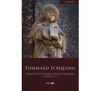 Commento al Vangelo secondo san Giovanni. Capitoli 1-9. Vol. 1: Capitoli 1-9.