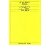 Commento alla «Crisi» di Husserl