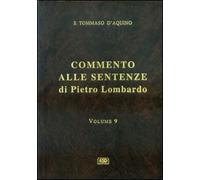 Commento alle Sentenze di Pietro Lombardo (Vol. 9)