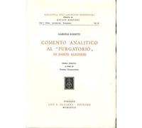 Comento analitico al «Purgatorio» di Dante Alighieri Opera inedita 978882222018