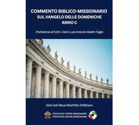 Commento biblico-missionario sul Vangelo delle domeniche Anno C