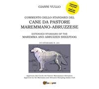 Commento dello Standard del cane da Pastore Maremmano-Abruzzese (G. Vullo) - ER