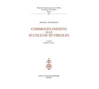 Commento inedito alle «Bucoliche» di Virgilio - Poliziano Angelo