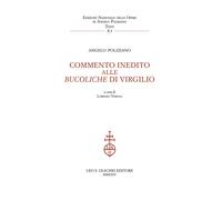 Commento inedito alle «Bucoliche» di Virgilio - Poliziano Angelo