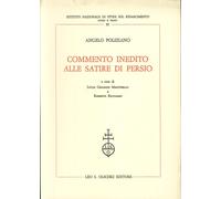 Commento inedito alle "Satire" di Persio - [Casa Editrice Leo S. Olschki]