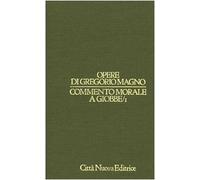 Commento morale a Giobbe. Libri 1-8 (Vol. 1)