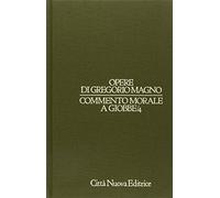 Commento morale a Giobbe (Vol. 4)