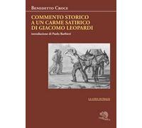 Commento storico a un carme satirico di Giacomo Leopardi