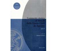Commento storico al libro II delle «Guerre civili» di Appiano. Vol. 1