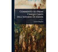 Commento Sui Primi Cinque Canti Dell'inferno Di Dante