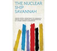 Commerce, United States. De... The Nuclear Ship Savannah Book NUOVO