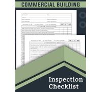 Commercial Building Inspection Checklist: For Documenting, Assessing, and Ensuring the Safety and Compliance of Commercial Buildings | 60 Forms