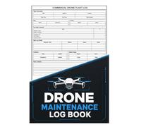 Commercial Drone Flight Logbook: Commercial Drone Flight Logbook: UAV Flight Log and Maintenance Record, Pilot Journal & Safety Log