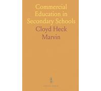 Commercial Education in Secondary Schools: A clear framework for preparing students for careers in accounting, selling, and management