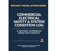 Commercial Electrical Safety & System Condition Log: A 108-Point Commercial Inspection Checklist