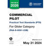 Commercial Pilot Practical Test Standards (PTS) for Glider Category (FAA-S-8081-23B)