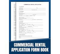 Commercial Rental Application Form Book: 25 Ready-to-Use Templates for Landlords and Property Managers | 8.5 x 11 inches.