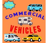 COMMERCIAL VEHICLES COLORING BOOK FOR KIDS: Fun and Easy Coloring 50 Pages