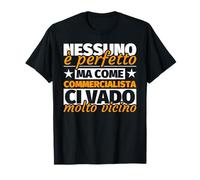 commercialista regalo divertente - nessuno è perfetto ma com Maglietta