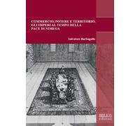 Commercio, potere e territorio. Gli imperi al tempo della pace di Nimega