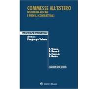 Commesse all'estero. Disciplina fiscale e profili contrattuali