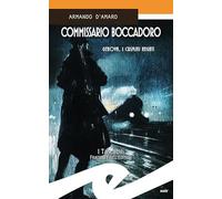 Commissario Boccadoro. Genova, i crimini negati