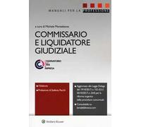 Commissario e liquidatore giudiziale. Con ebook