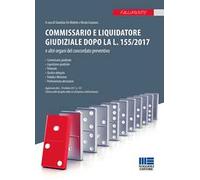 Commissario giudiziale e commissario liquidatore nel concordato preventivo