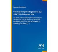 Commission Implementing Decision (EU) 2024/2207 of 29 August 2024: concerning certain emergency measures relating to sheep pox and goat pox in Greece ... Greek text is authentic) (Text with EEA [...]
