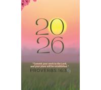 Commit Your Plans: A Christian Life Planner to Align Your Goals with God's Purpose (Spring): With Bible Verses, Monthly Calendars, Goal-Setting Pages, and Weekly Planning Tools