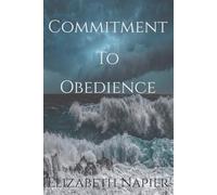 Commitment to Obedience