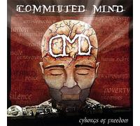 Committed Mind - Cyborgs of Freedom
